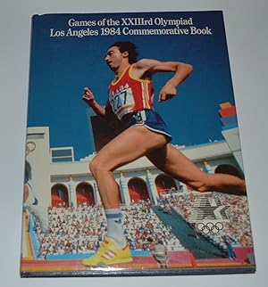 Games of the XXIIIrd Olympiad: Los Angeles 1984 Commemorative Book
