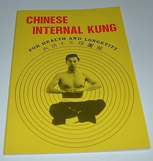 Chinese Internal Kung for Health and Longevity