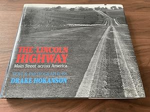The Lincoln Highway: Main Street Across America