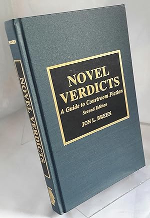 Novel Verdicts. A Guide to Courtroom Fiction. SECOND EDITION, SIGNED BY AUTHOR.