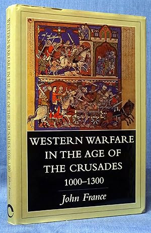 Western Warfare In The Age Of The Crusades