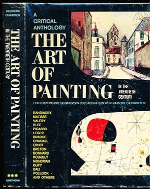 The Art of Painting in the Twentieth Century: A Critical Anthology