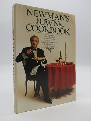 NEWMAN'S OWN COOKBOOK A Veritable Cornucopia of Recipes, Food Talk, Trivia, and Newman's Pearls o...