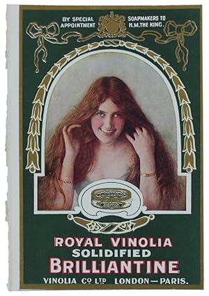 ROYAL VINOLIA SOLIDIFIED BRILLANTINE. Cromolitografia ORIGINALE del 1912 a colori e oro su carta,...