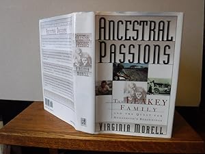 Ancestral Passions - The Leakey Family and the Quest for Humankind's Beginnings