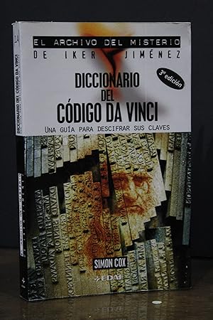 Diccionario del Código da Vinci. Una guía para descifrar sus claves.- Cox, Simon.