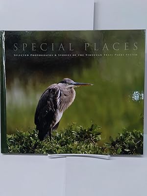 Special Places: Selected Photographs & Sotries of the Timucuan Trail Parks System