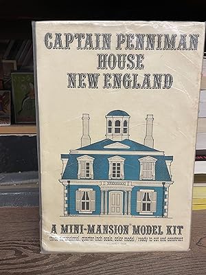 Captain Penniman House New England: A Mini-Mansion Model Kit Three-Dimensional, Quarter-Inch Scal...