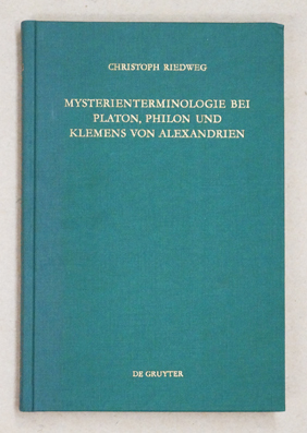 Mysterienterminologie bei Platon, Philon und Klemens von Alexandrien.