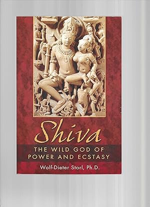 SHIVA: The Wild God Of Power And Ecstacy