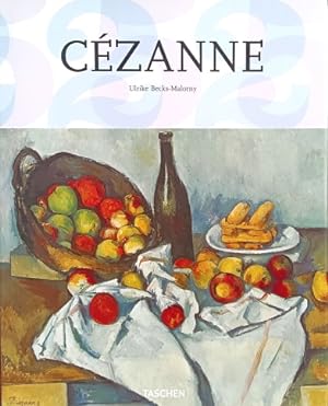 Paul Cezanne, 1839-1906: Pioneer of Modernism