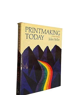 Printmaking today A Studio Handbook