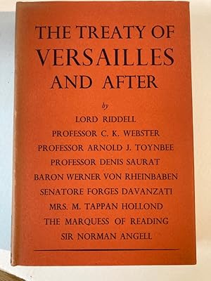 The Treaty of Versailles and After.