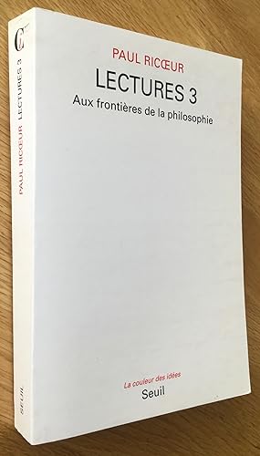 Lectures 3. Aux frontières de la philosophie.