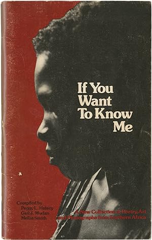 If You Want to Know Me: Reflections of Life in Southern Africa (First Edition)