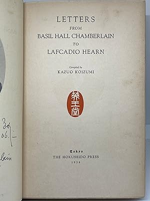 Letters from Basil Hall Chamberlain to Lafcadio Hearn vompiled by Kazuo Koizumi.
