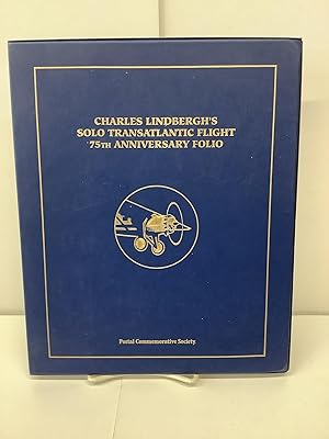 Charles Lindbergh's Solo Transatlantic Flight 75th Anniversary Folio, Postal Commemorative Society