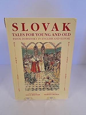 Slovak Tales for Young and Old In English and Slovak