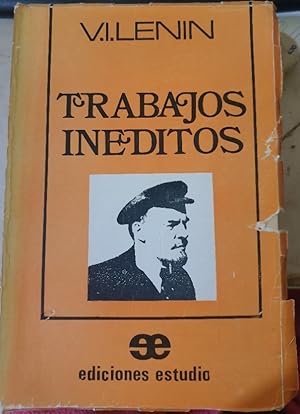 TRABAJOS INEDITOS. TRABAJOS Y DOCUMENTOS INEDITOS HALLADOS POR INVESTIGADORES DEL INSTITUTO DEL M...