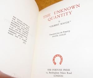 The Unknown Quantity by "Glibert Mauge." Numbered 54 of 800.
