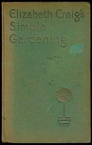 Elizabeth Craig's Simple Gardening