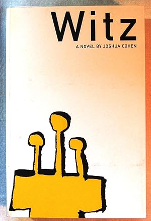 Witz: A Novel (American Literature Series)