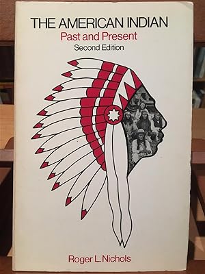 THE AMERICAN INDIAN-PAST AND PRESENT