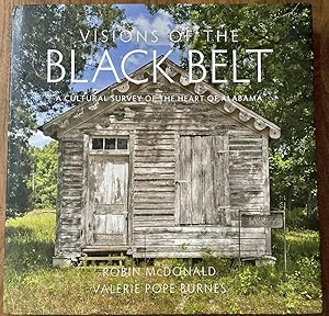 Visions of the Black Belt: A Cultural Survey of the Heart of Alabama