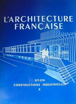 L'ARCHITECTURE FRANÇAISE N° 277-278 Constructions Industrielles Tome X