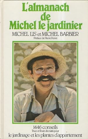 L'almanach de Michel le jardinier.