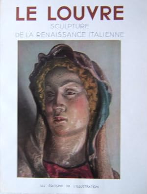 La sculpture de la Renaissance italienne au Musée du Louvre