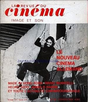 REVUE DU CINEMA (LA) [No 281] du 01/02/1974.LE NOUVEAU CINEMA ALLEMAND. MADE IN HONG KONG. MARIO ...