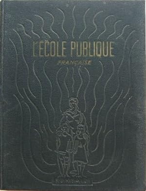 L'ecole publique française en deux volumes