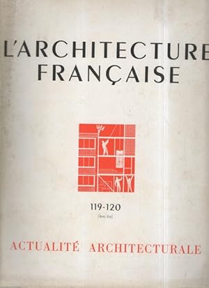 L'ARCHITECTURE FRANÇAISE N° 119-120 Actualité Architecturale