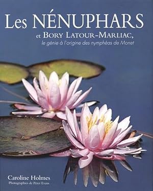 Les Nénuphars et Bory Latour Marliac