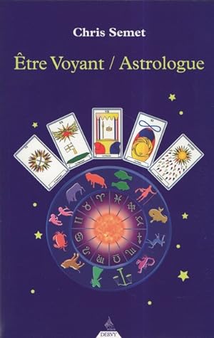 Etre Voyant-Astrologue