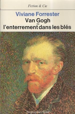 Van Gogh ou l'Enterrement dans les blés