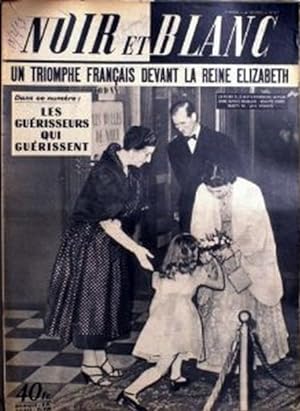 NOIR ET BLANC [No 417] du 18/02/1953 - UN TRIOMPHE FRANCAIS DEVANT LA REINE ELIZABETH QUI EMBRASS...