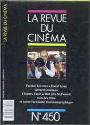 REVUE DU CINEMA (LA) [No 450] du 01/06/1989. PATRICE LECONTE - DAVID LEAN - GERARD DAMIANO - CHAR...