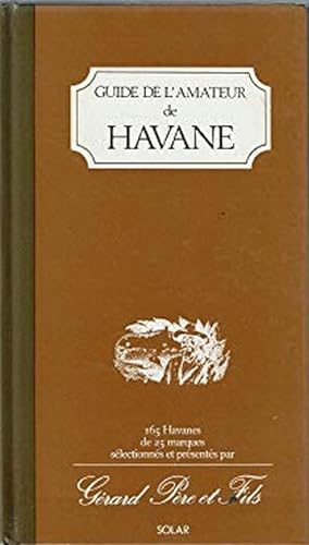 Guide De L'amateur De Havane