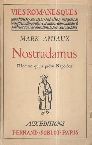 Nostradamus, l'homme qui au XVIe siècle avait prévu Napoléon