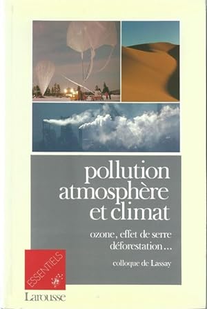 Pollution atmosphère et climat Colloque de Lassay