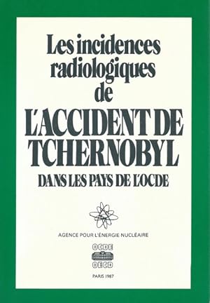 Les incidences radiologiques de l'accident de Tchernobyl dans les pays de l'OCDE