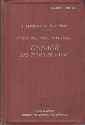 Traité théorique et pratique de tissage des tissus de laine à l'usage des fabricants. 2e édition