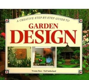 A Creative Step-By-Step Guide to Garden Design