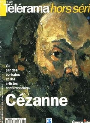 TELERAMA hors série Cezanne vu par des écrivains et des artistes contemporains