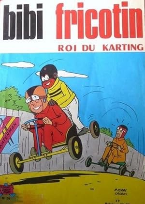 Bibi Fricotin N°58 Roi du karting