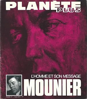 NOUVEAU PLANETE (LE) [No 17] du 01/08/1970 L'homme et son message Mounier