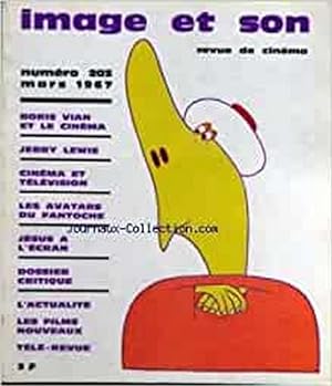 IMAGE ET SON [No 203] du 01/03/1967.LA REVUE DU CINEMA BORIS VIAN ET LE CINEMA - JERRY LEWIS - CI...