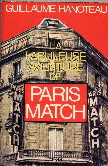 La fabuleuse aventure de Paris-Match.